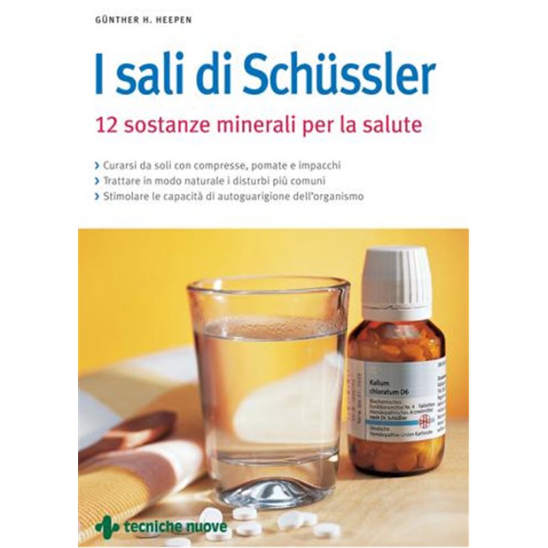 I sali di Schüssler - 12 sostanze minerali per la salute